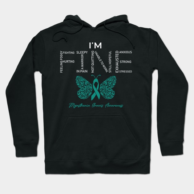 Myasthenia Gravis Awareness, I'm Fine Butterfly Ribbon Hoodie by DAN LE